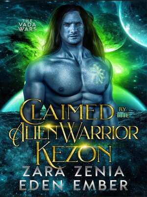 cover image of Claimed by the Alien Warrior Kezon